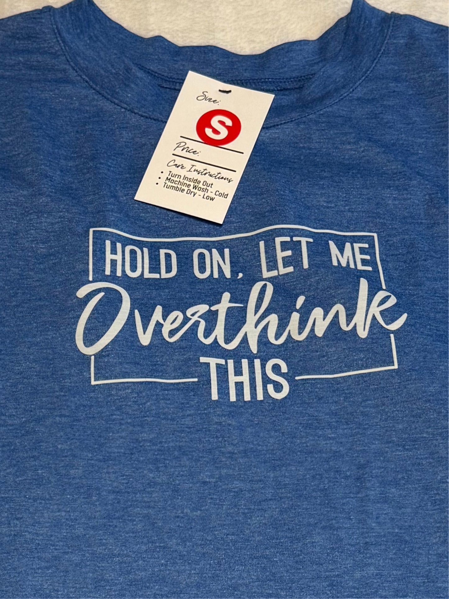 Crew Neck Tank - Let Me Overthink This