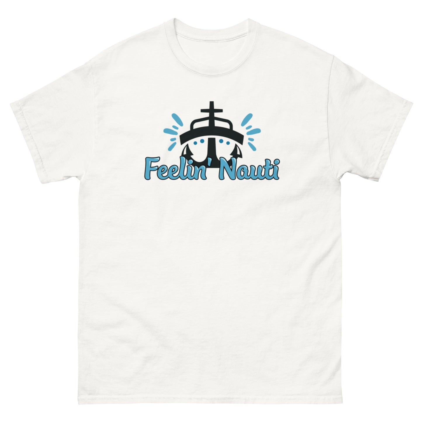 Feelin Nauti - Unisex classic tee