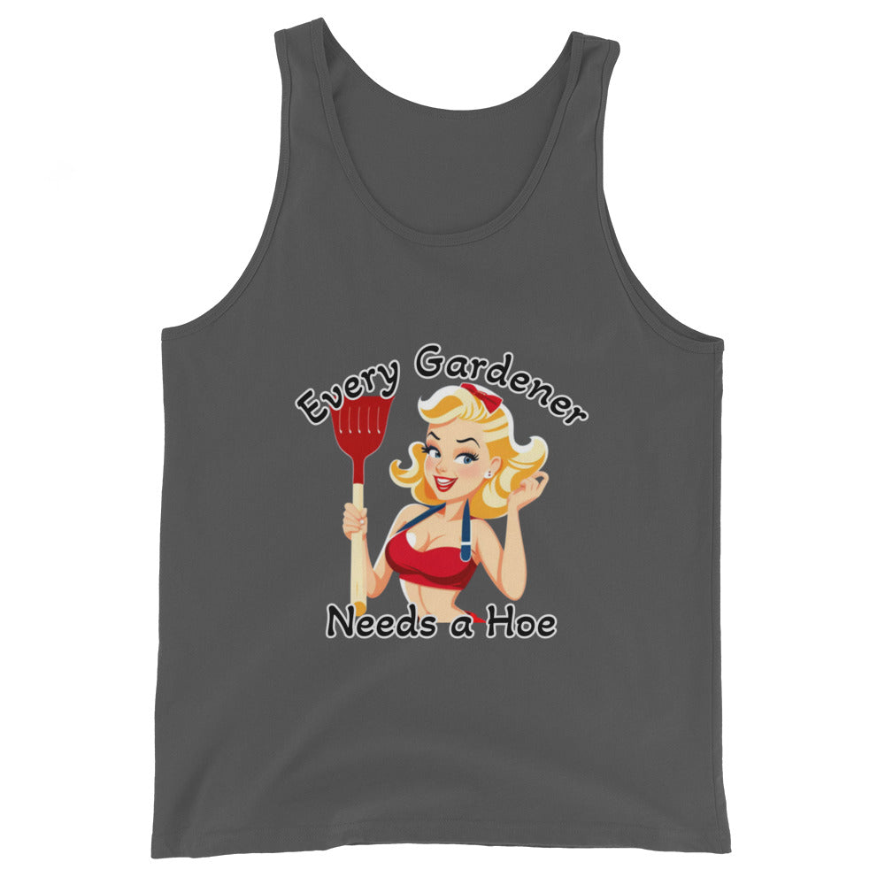 Every Gardener Needs a Hoe - Tank Top