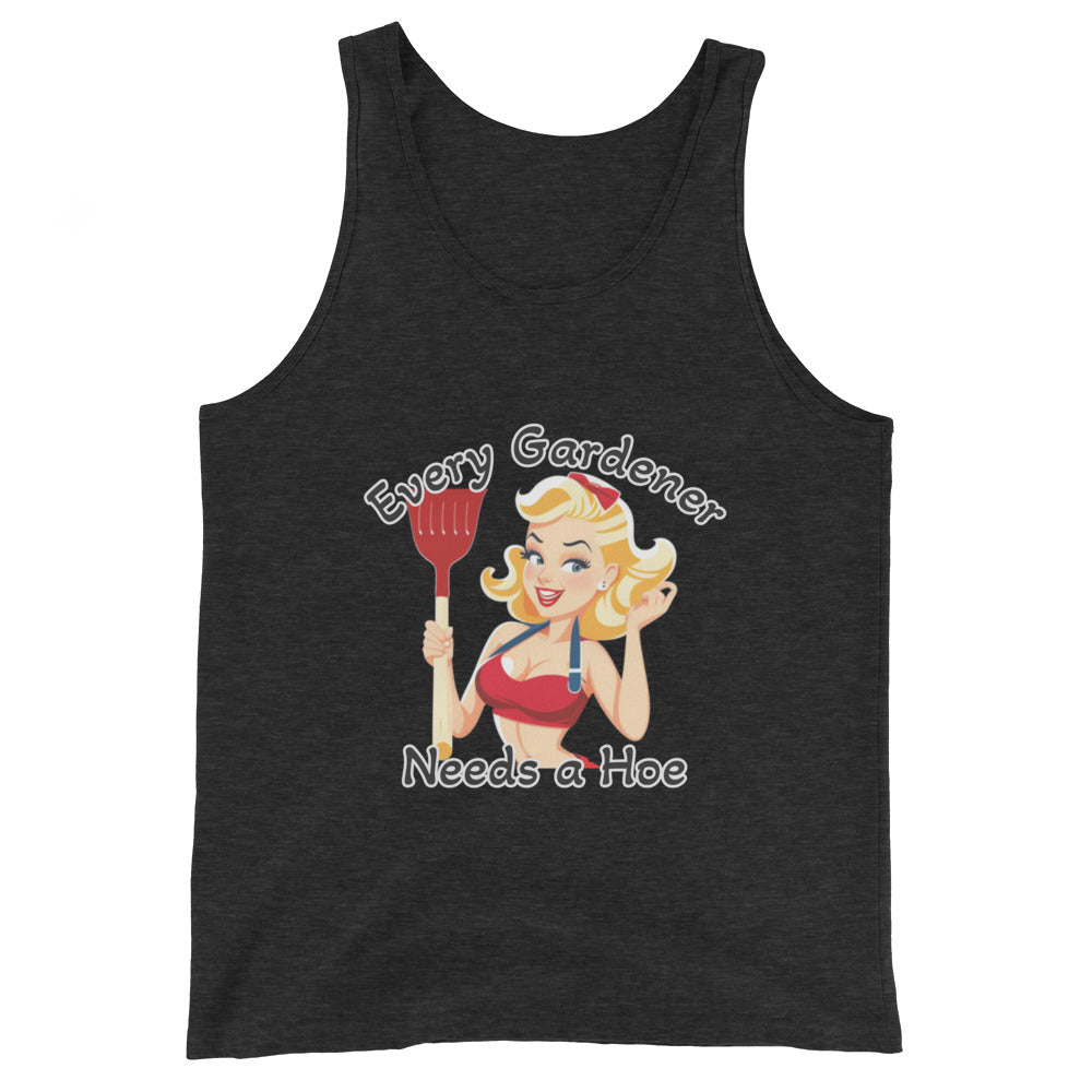 Every Gardener Needs a Hoe - Tank Top