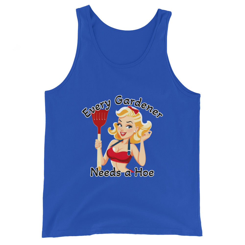 Every Gardener Needs a Hoe - Tank Top