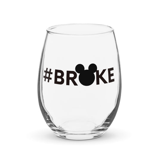 Broke - Stemless wine glass
