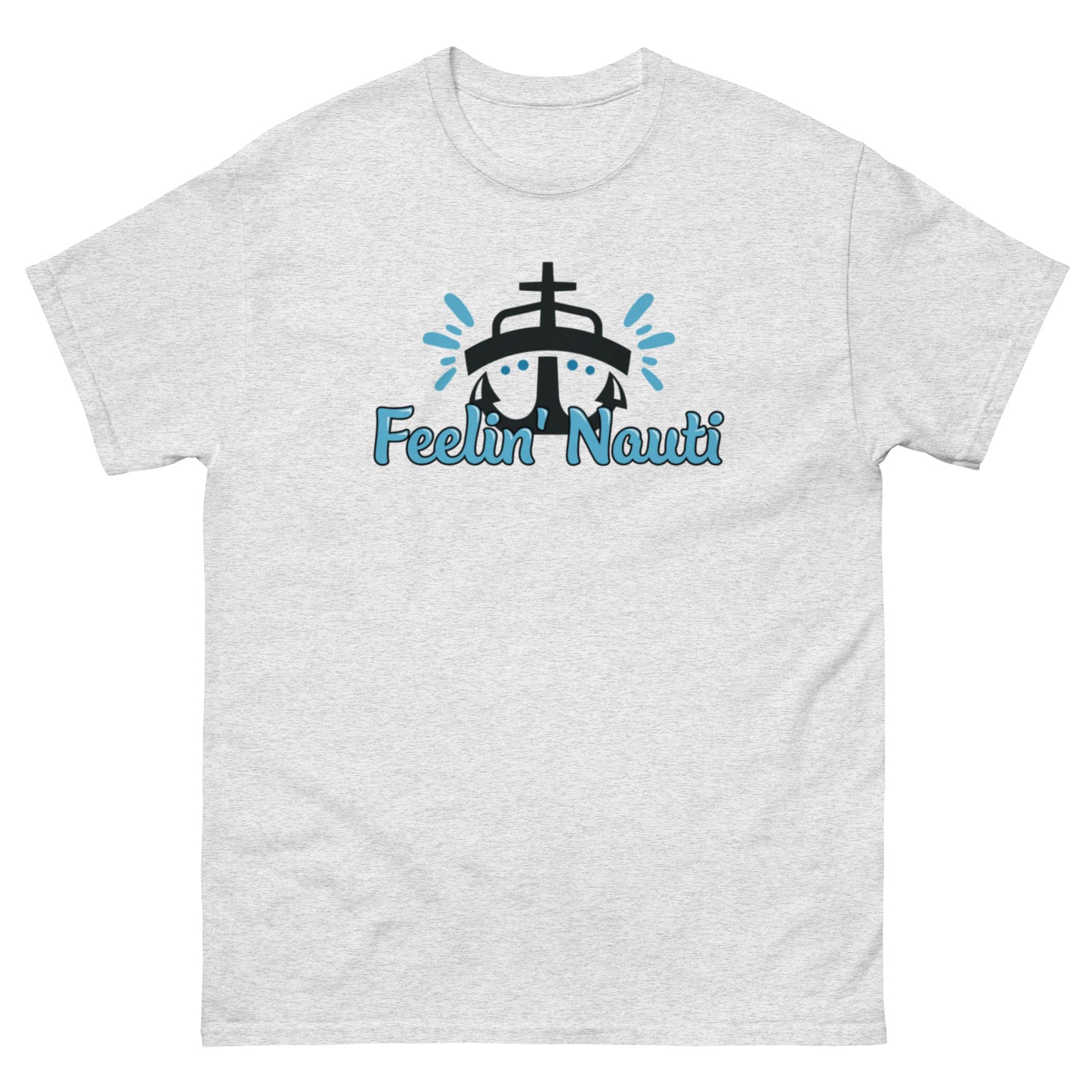 Feelin Nauti - Unisex classic tee