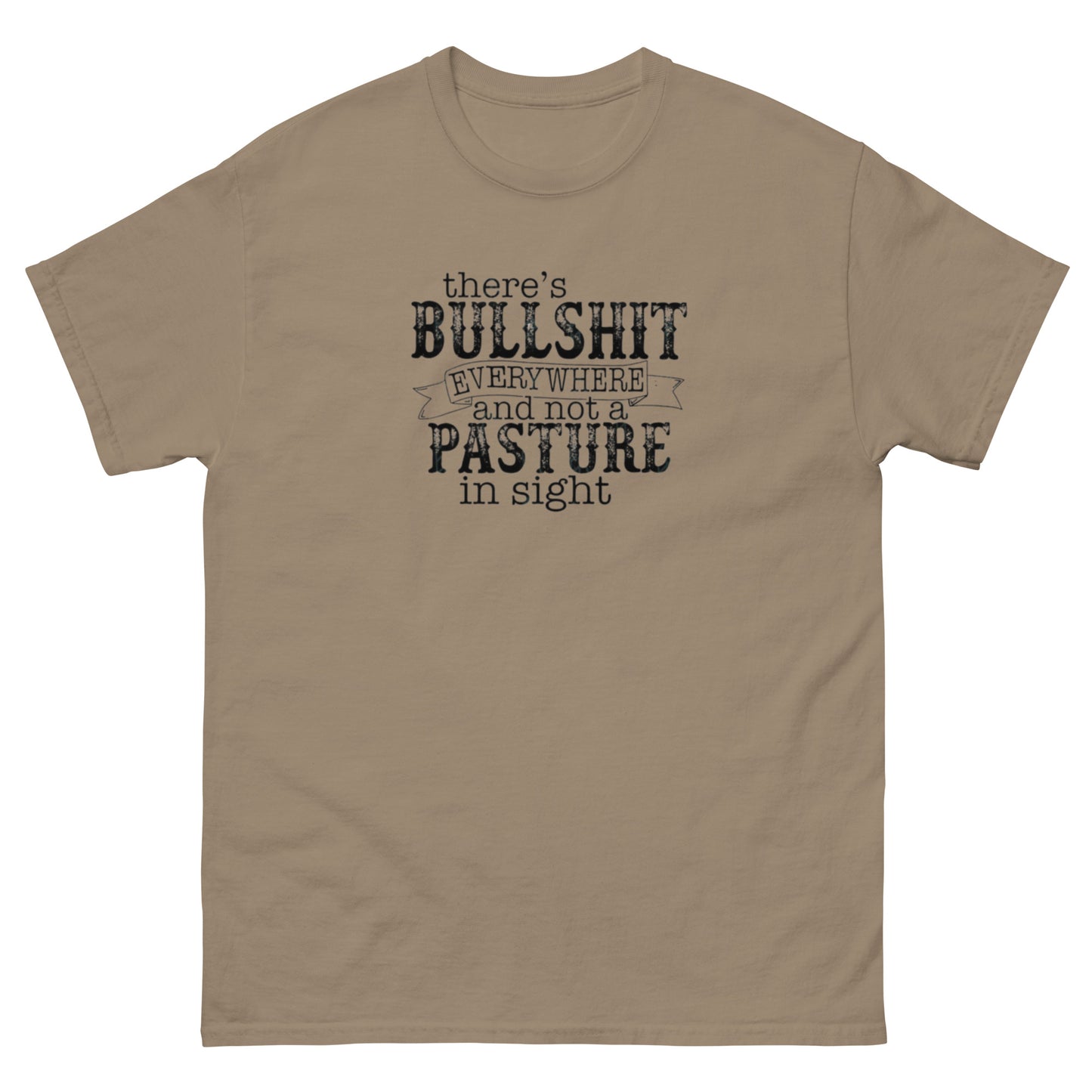 Not a Pasture in Sight - Unisex classic tee