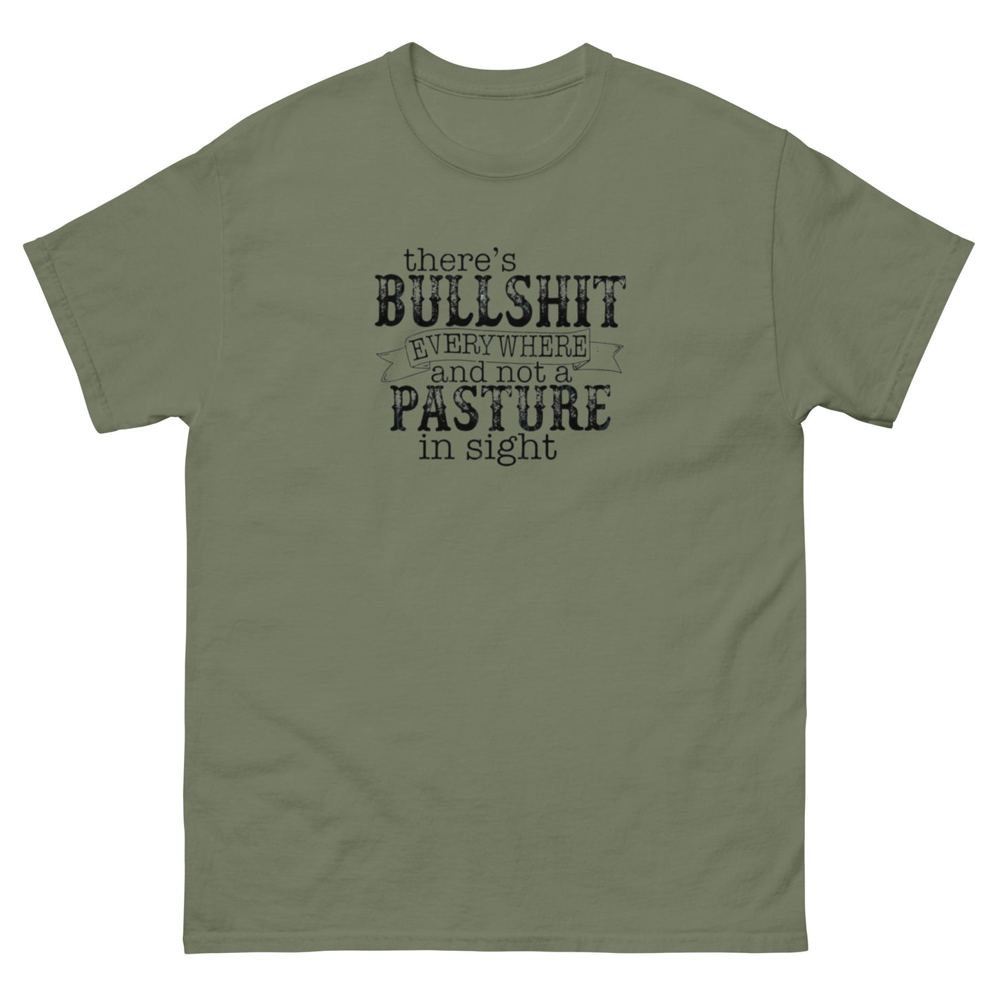 Not a Pasture in Sight - Unisex classic tee