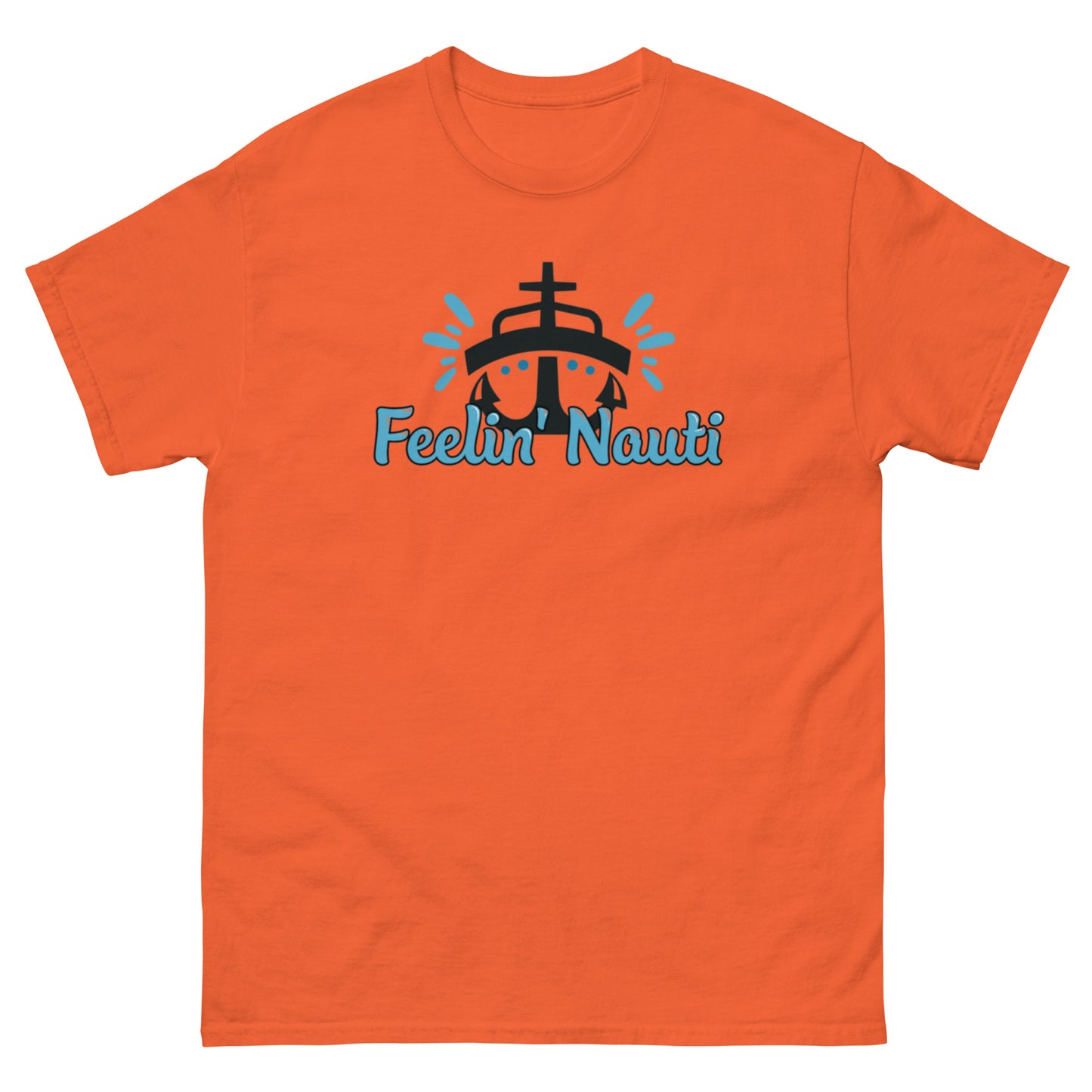 Feelin Nauti - Unisex classic tee