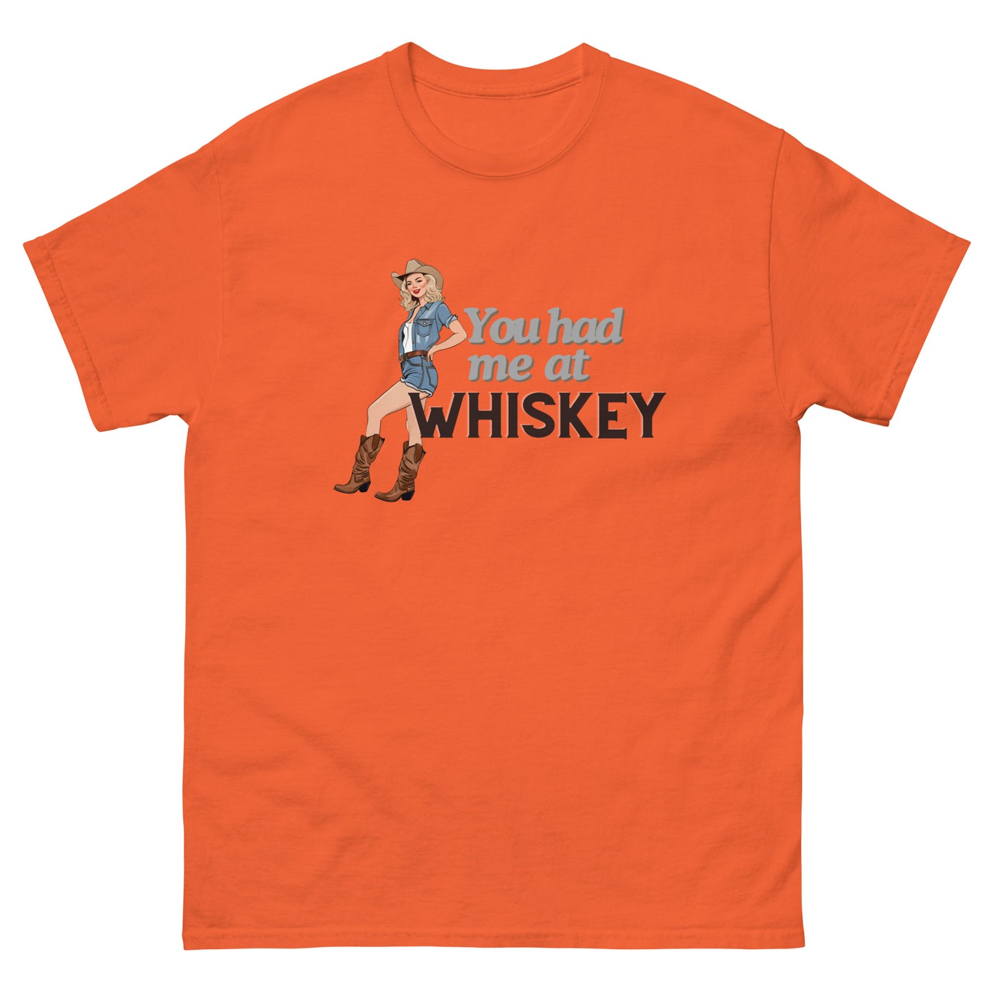 You had me at Whiskey - Unisex classic tee