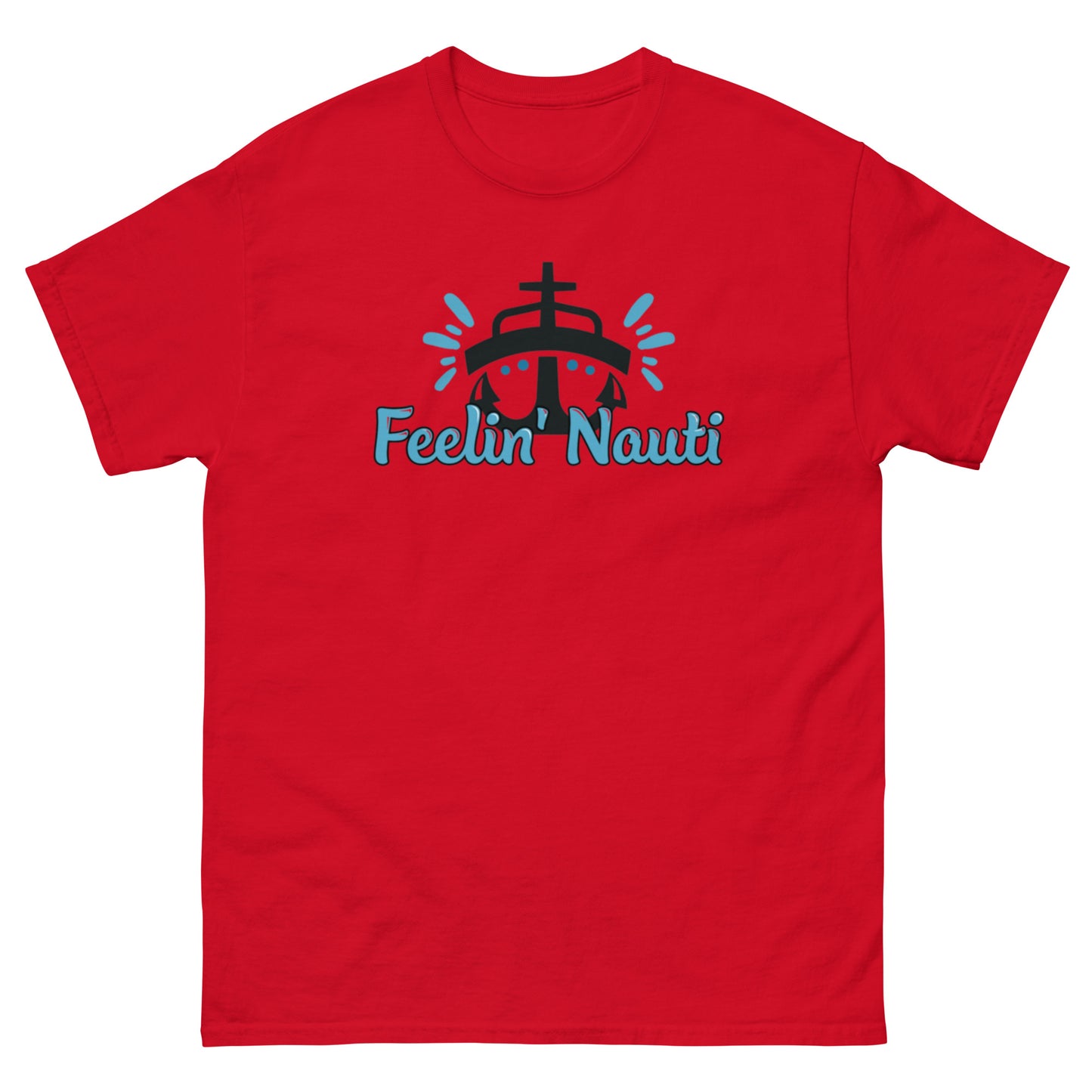 Feelin Nauti - Unisex classic tee