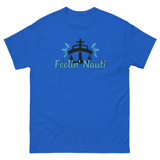 Feelin Nauti - Unisex classic tee