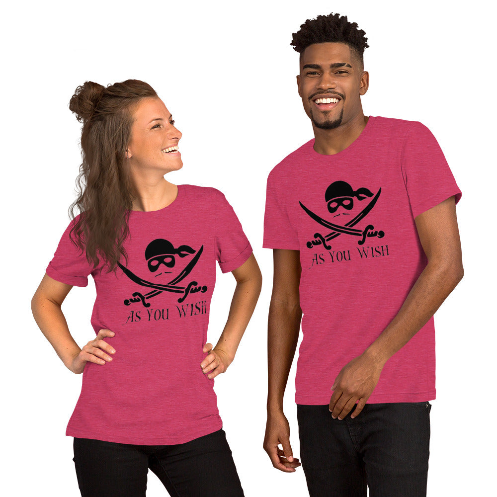 As You Wish - Unisex t-shirt