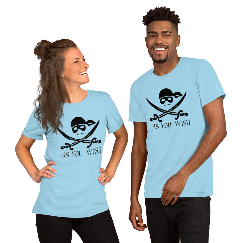 As You Wish - Unisex t-shirt