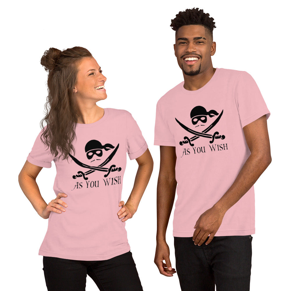 As You Wish - Unisex t-shirt